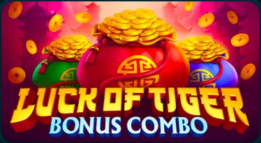 Luck of Tiger Bonus Combo